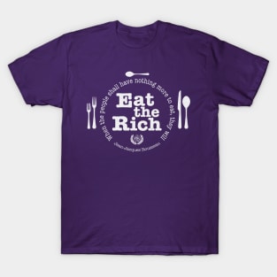 Eat the Rich (Full "Quote") T-Shirt